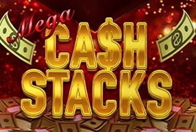 Mega Cash Stacks