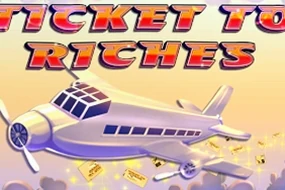 Ticket To Riches
