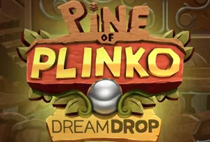 Pine of Plinko Dream Drop